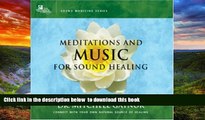 liberty book  Meditations and Music for Sound Healing: A Leading Oncologist Explores the Healing