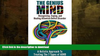 FAVORITE BOOK  ATTENTION DEFICIT DISORDER (ADD): The Genius Mind - Recognizing, Coping, and