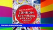 Must Have  Not For Parents London: Everything You Ever Wanted to Know (Lonely Planet Not for