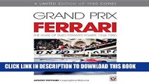 [PDF] Epub Grand Prix Ferrari: The Years of Enzo Ferrari s Power, 1948-1980 Full Online
