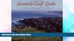 Must Have  Scottish Golf Links: A Photographer s Journey  Buy Now