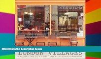 Must Have  London Villages: Explore the City s Best Local Neighbourhoods  Buy Now