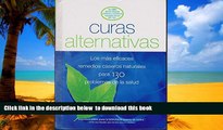Read books  Curas Alternativas: Los Mas Eficaces Remedios Caseros Naturales Para 130 Problemas De