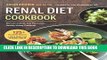 [PDF] Renal Diet Cookbook: The Low Sodium, Low Potassium, Healthy Kidney Cookbook Full Collection