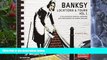 Best Deals Ebook  Banksy Locations   Tours Volume 1: A Collection of Graffiti Locations and