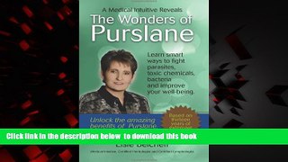 liberty book  A Medical Intuitive Reveals The Wonders of Purslane full online
