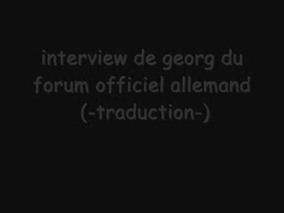 (URGENT) interview de georg