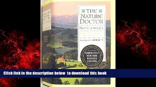 Read books  The Nature Doctor: A Manual of Traditional and Complementary Mediciine online to