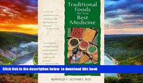 Read books  Traditional Foods Are Your Best Medicine: Improving Health and Longevity with Native