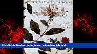 Read book  Clutius Botanical Watercolors full online