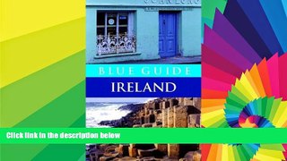 Ebook Best Deals  Blue Guide Ireland (Ninth Edition)  (Blue Guides)  Full Ebook