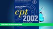 Read Current Procedural Terminology: CPT 2002 (Professional Edition, Spiral-Bound Version)