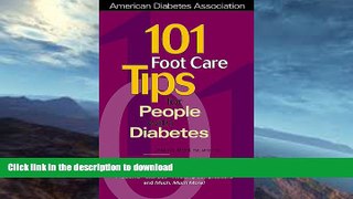 READ BOOK  101 Foot Care Tips for People With Diabetes FULL ONLINE