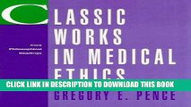 [PDF] Classic Works in Medical Ethics: Core Philosophical Readings Popular Online