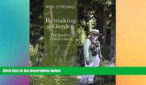 Ebook Best Deals  Remaking a Garden- The Laskett Transformed  Most Wanted