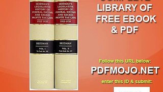 Seidman's Legislative History of Federal Income and Excess Profits Tax Laws 1953-1939