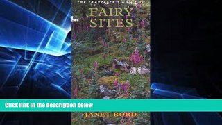 Must Have  TRAVELLER S GD TO FAIRY SITES  Full Ebook
