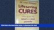 liberty book  Lifesaving Cures: How to Use the Latest and Most Powerful Natural Cures for the 21st