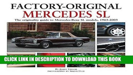 Read Now Mercedes SL: The originality guide to Mercedes-Benz SL models, 1963-2003