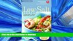 READ BOOK  The American Heart Association Low-Salt Cookbook: A Complete Guide to Reducing Sodium