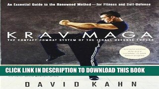 Read Now Krav Maga: An Essential Guide to the Renowned Method--for Fitness and Self-Defense