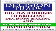 [PDF] Decision Traps: Ten Barriers to Brilliant Decision-Making and How to Overcome Them Full