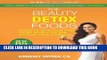 Read Now The Beauty Detox Foods: Discover the Top 50 Beauty Foods That Will Transform Your Body