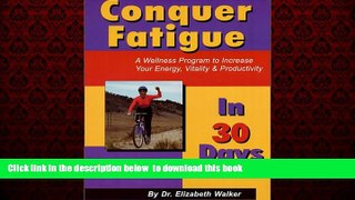 liberty book  Conquer Fatigue in 30 Days online