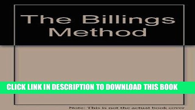 [PDF] The Billings Method - Controlling Fertility Without Drugs Or Devices Popular Colection