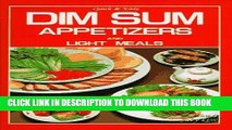 [PDF] Dim Sum Appetizers and Light Meals: Quick   Easy (Quick and Easy) Popular Collection