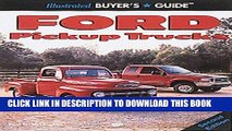 Read Now Illustrated Buyer s Guide Ford Pickup Trucks (Motorbooks International Illustrated Buyer