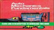 Read Now Auto Mechanics Fundamentals: How and Why of the Design, Construction, and Operation of