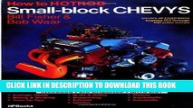 Read Now How to Hotrod Small-Block Chevys: Covers All Small-Block Engines 1955 Through 1972, 265