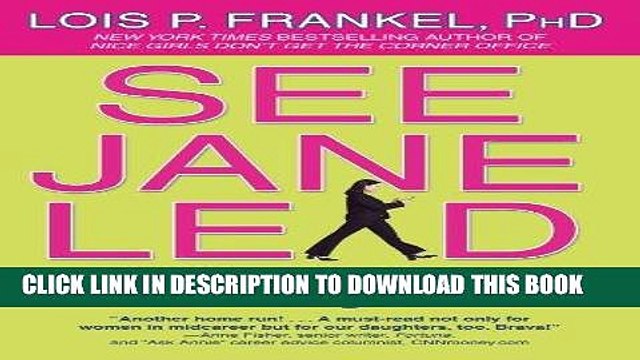 [PDF] See Jane Lead: 99 Ways for Women to Take Charge at Work Popular Collection