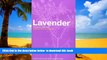 Best book  Lavender: The Genus Lavandula (Medicinal and Aromatic Plants - Industrial Profiles)