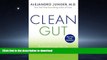 READ  Clean Gut: The Breakthrough Plan for Eliminating the Root Cause of Disease and