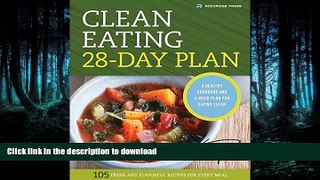 FAVORITE BOOK  Clean Eating 28-Day Plan: A Healthy Cookbook and 4-Week Plan for Eating Clean  GET