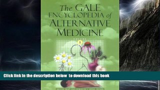 liberty book  The Gale Encyclopedia of Alternative Medicine, Volume 1 online