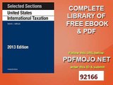 Selected Sections on United States International Taxation, 2013 (Selected Statutes)