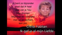 Christ Fablian - Ik gaf je al mijn Liefde