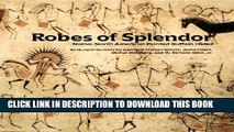 [PDF] Robes of Splendor: Native American Painted Buffalo Hides Popular Collection