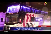 Barranca: policía abatió a delincuente durante asalto a bus interprovincial