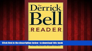 Best book  The Derrick Bell Reader (Critical America) full online