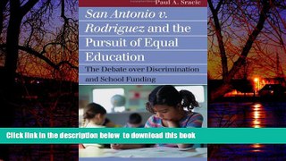 Read book  San Antonio v. Rodriguez and the Pursuit of Equal Education: The Debate over