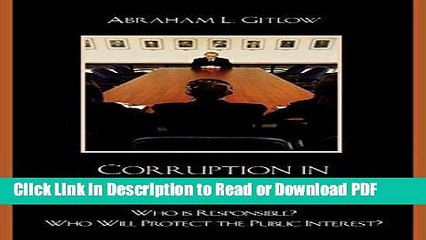 Read Corruption in Corporate America: Who is Responsible? Who Will Protect the Public Interest?