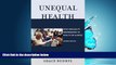 Download Unequal Health: How Inequality Contributes to Health or Illness FreeOnline