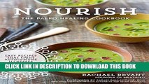 [PDF] Nourish: The Paleo Healing Cookbook: Easy Yet Flavorful Recipes that Fight Autoimmune