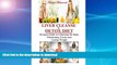 READ BOOK  Liver Cleanse and Detox Diet: The Ultimate Guide to Cleansing the Body, Eliminating