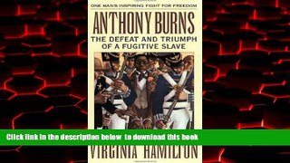 Best books  Anthony Burns: The Defeat and Triumph of a Fugitive Slave (Laurel-leaf books) [Mass