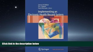 Read Implementing an Electronic Health Record System (Health Informatics) FreeBest Ebook